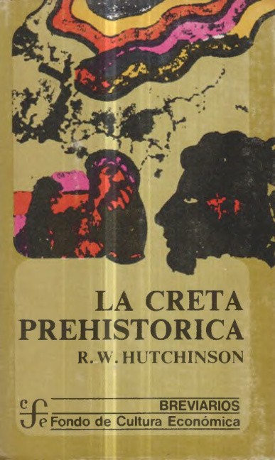 La Creta prehistorica Spanish Edition R W Hutchinson Kitap Kapağı