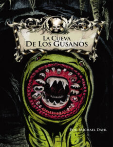 La Cueva de Los Gusanos Spanish Edition Michael Dahl Kitap Kapağı
