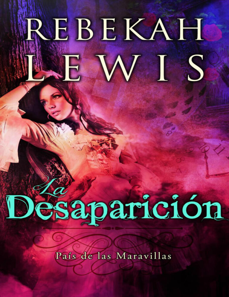 La Desaparicion Spanish Edition Rebekah Lewis Kitap Kapağı