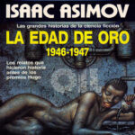 La Edad de Oro 1946 1947 Spanish Edition Isaac Asimov Kitap Kapağı