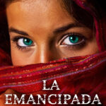 La Emancipada Spanish Edition Miguel Riofrio Kitap Kapağı