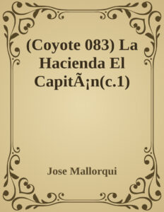 La Hacienda El Capitan Spanish Edition Jose Mallorqui Kitap Kapağı