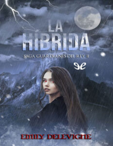 La Hibrida Spanish Edition Emily Delevigne Kitap Kapağı