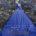 La Octava Condicion Spanish Edition Phavy Prieto Kitap Kapağı