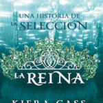 La Reina Spanish Edition Kiera Cass Kitap Kapağı