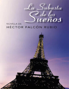 La Subasta De Los Suenos Spanish Edition Hector Falcon Rubio Kitap Kapağı