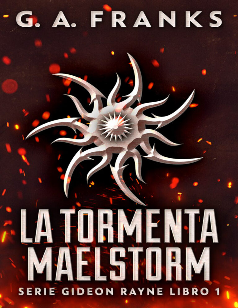 La Tormenta Maelstorm Spanish Edition GA Franks Kitap Kapağı