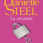 La amante Spanish Edition Danielle Steel Kitap Kapağı