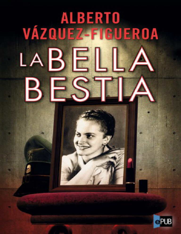 La bella bestia Spanish Edition Vazquez Figueroa Alberto Kitap Kapağı