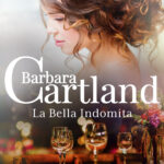 La bella indomita Spanish Edition Barbara Cartland Kitap Kapağı