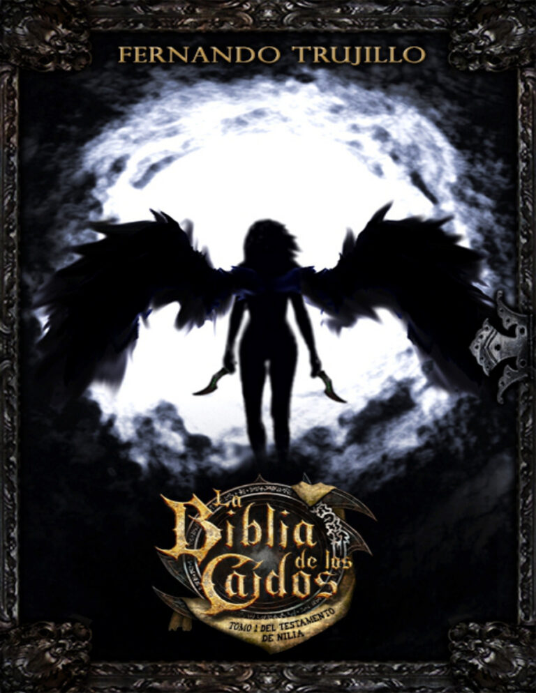 La biblia de los Caidos Tomo 1 del testamento de Nilia Spanish Edition Fernando Trujillo Kitap Kapağı