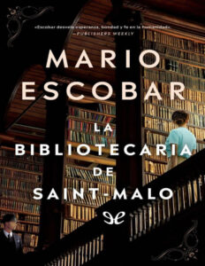 La bibliotecaria de Saint Malo Spanish Edition Mario Escobar Kitap Kapağı