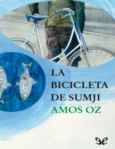 La bicicleta de Sumji Spanish Edition Oz Amos Kitap Kapağı