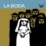La boda Spanish Edition Angel Maria de Lera Kitap Kapağı