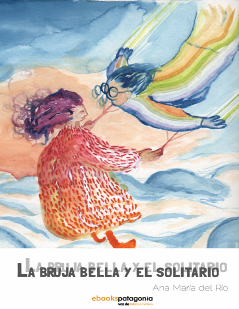 La bruja bella y el solitario Spanish Edition Ana Maria del Rio Kitap Kapağı