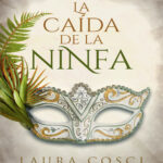 La caida de la Ninfa Spanish Edition Laura Cosci Kitap Kapağı