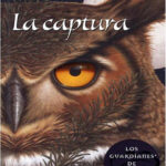 La captura Spanish Edition Kathryn Lasky Kitap Kapağı