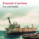 La carnada Spanish Edition Ernesto Carrion Kitap Kapağı