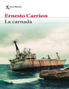La carnada Spanish Edition Ernesto Carrion Kitap Kapağı