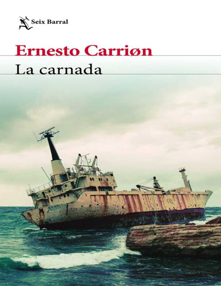 La carnada Spanish Edition Ernesto Carrion Kitap Kapağı