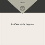 La casa de la laguna Spanish Edition Rosario Ferre Kitap Kapağı