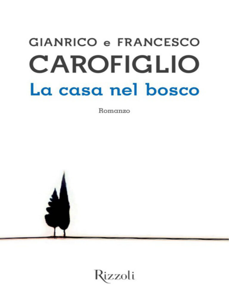 La casa nel bosco Gianrico Carofiglio IT Kitap Kapağı