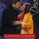 La cenicienta y el seductor Spanish Edition Dixie Browning Kitap Kapağı