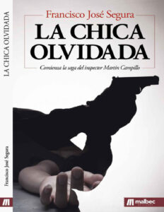 La chica olvidada Spanish Edition Francisco Jose Segura Kitap Kapağı