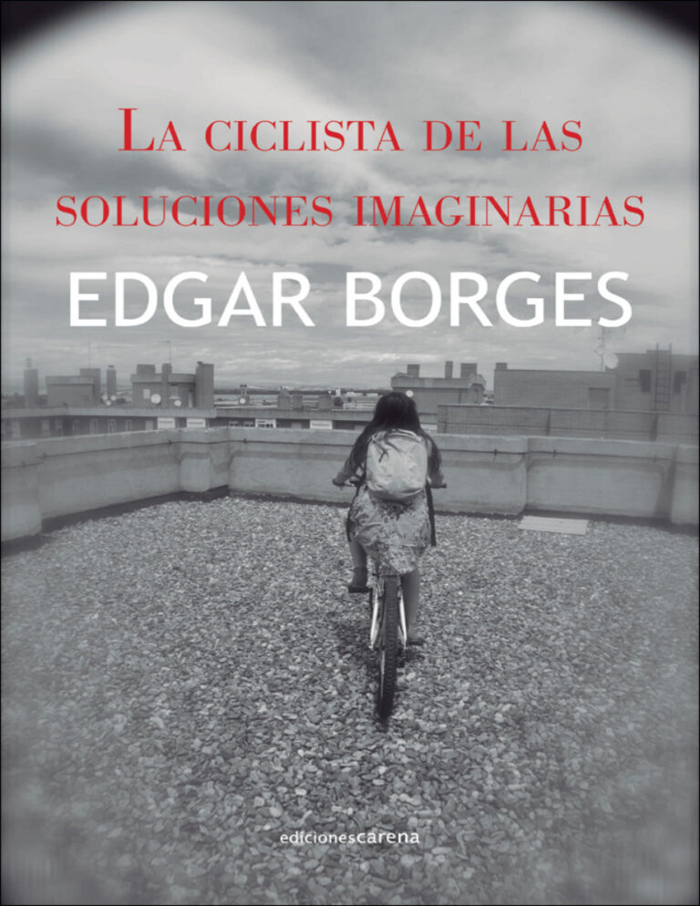 La ciclista de las soluciones imaginarias Spanish Edition Edgar Borges Kitap Kapağı