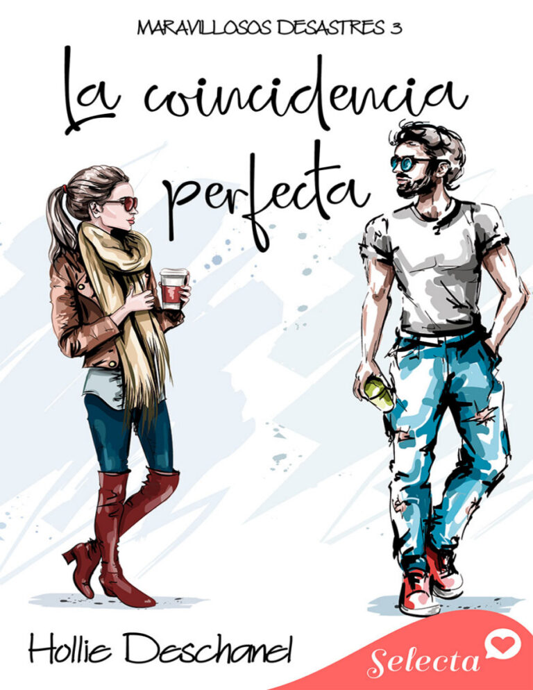 La coincidencia perfecta Spanish Edition Hollie Deschanel Kitap Kapağı