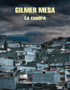 La cuadra Spanish Edition Gilmer Mesa Kitap Kapağı