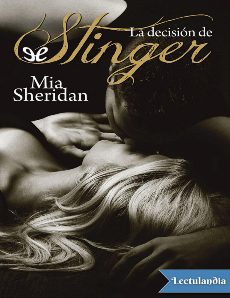La decision de Stinger Spanish Edition Mia Sheridan Kitap Kapağı
