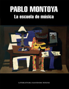 La escuela de musica Spanish Edition Pablo Montoya Kitap Kapağı