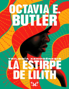 La estirpe de Lilith Spanish Edition Octavia E Butler Kitap Kapağı