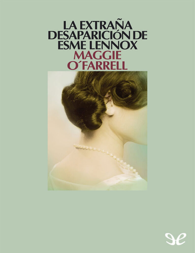 La extrana desaparicion de Esme Lennox Spanish Edition OFarrell Maggie Kitap Kapağı