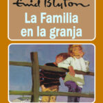 La familia en la granja Spanish Edition Enid Blyton Kitap Kapağı