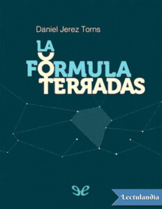 La formula Terradas Spanish Edition Daniel Jerez Torns Kitap Kapağı