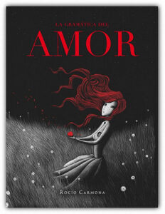 La gramatica del amor Spanish Edition Rocio Carmona Kitap Kapağı