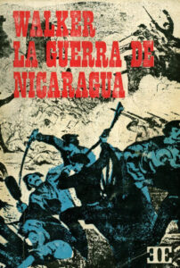 La guerra de Nicaragua Spanish Edition William Walker Kitap Kapağı