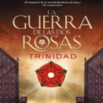 La guerra de las Dos Rosas Trinidad Spanish Edition Conn Iggulden Kitap Kapağı