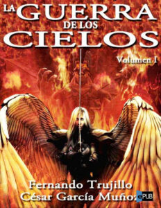 La guerra de los cielos I Spanish Edition Garcia Cesar Kitap Kapağı