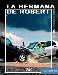 La hermana de Robert Spanish Edition Petra Hammesfahr Kitap Kapağı