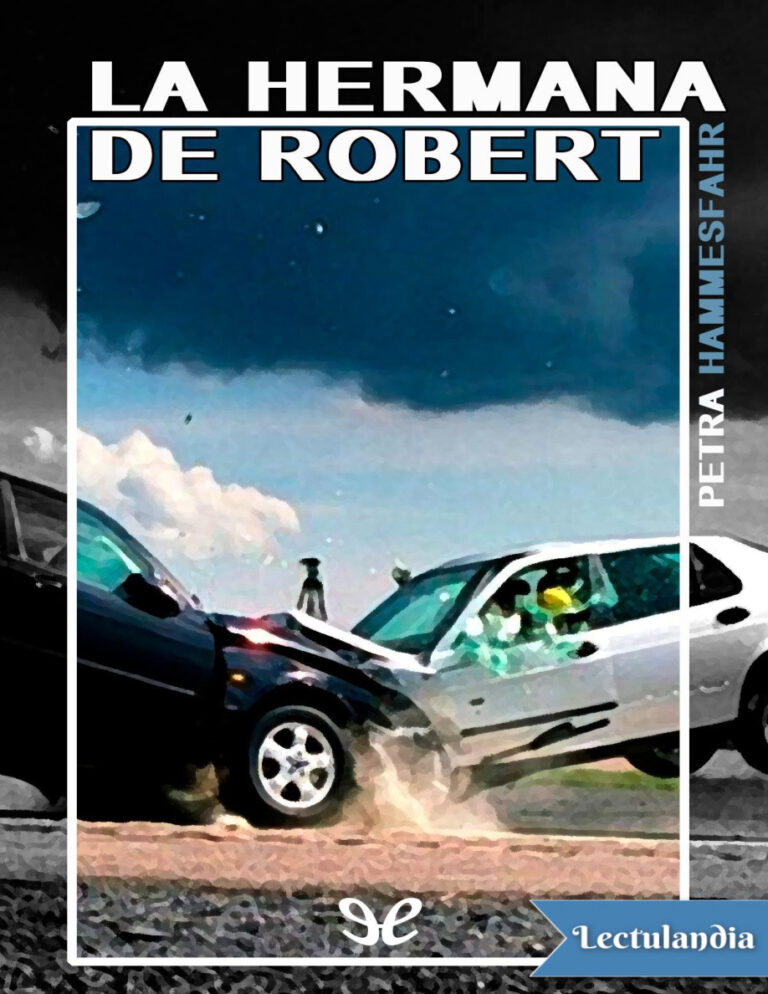 La hermana de Robert Spanish Edition Petra Hammesfahr Kitap Kapağı