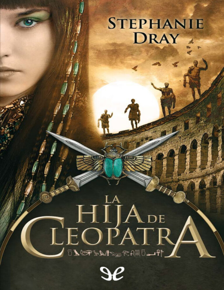 La hija de Cleopatra Spanish Edition Stephanie Dray Kitap Kapağı