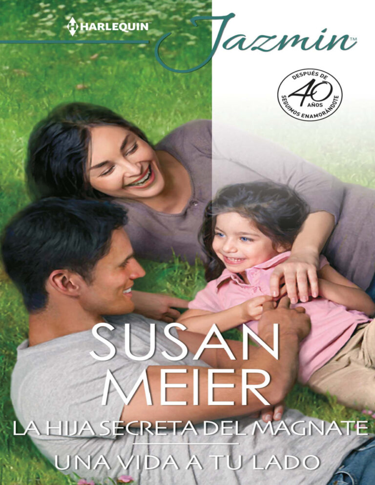 La hija secreta del magnate Una vida a tu lado Spanish Edition Susan Meier Kitap Kapağı