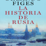 La historia de Rusia Spanish Edition Orlando Figes Kitap Kapağı
