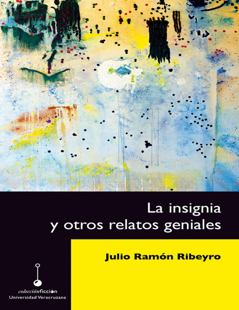 La insignia y otros relatos geniales Spanish Edition Julio Ramon Ribeyro Kitap Kapağı