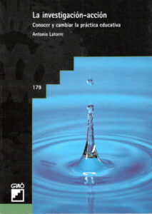 La investigacion accion conocer y cambiar la practica educativa Spanish Edition Antonio Latorre Kitap Kapağı