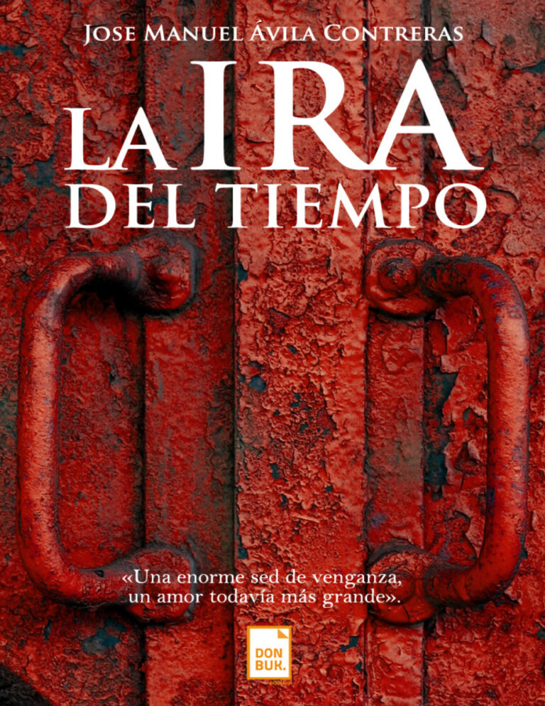 La ira del tiempo Spanish Edition Jose Manuel Avila Kitap Kapağı