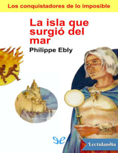 La isla que surgio del mar Spanish Edition Philippe Ebly Kitap Kapağı